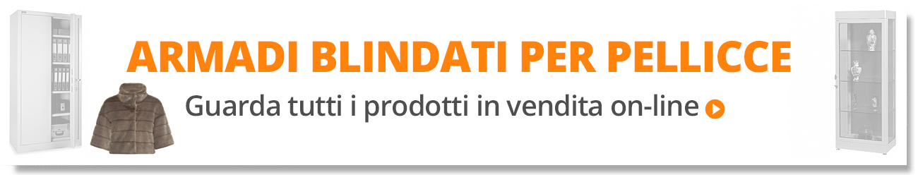 Armadi blindati per pellicce